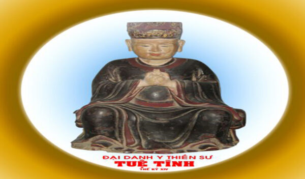 Cuộc đời – Thân thế – Sự nghiệp của Đại danh Y Thiền sư Tuệ Tĩnh
