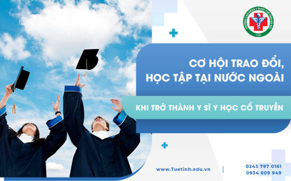 Trở thành Y sĩ Y học cổ truyền và những cơ hội mang lại từ thực tế