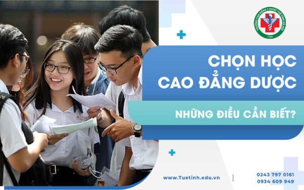 Những điều thí sinh cần biết trước khi chọn học Cao đẳng Dược