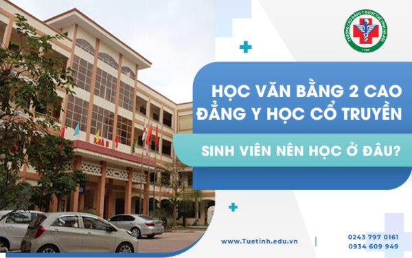Sinh viên nên theo học Văn bằng 2 Y sĩ Y học cổ truyền ở đâu?
