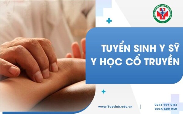 Thông báo tuyển sinh Y sỹ Y học cổ truyền 2022 – Trường CĐ Y dược Tuệ Tĩnh