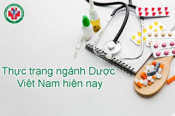 Thực trạng ngành Dược Việt Nam hiện nay [Cập nhật 2026]