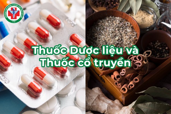 Phân biệt thuốc Dược liệu và thuốc cổ truyền với 4 tiêu chí