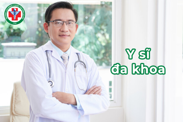 Y sĩ đa khoa là gì? Mô tả công việc, cơ hội việc làm và mức lương