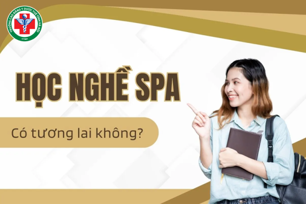 Nghề spa là như thế nào? Học nghề spa có tương lai không?