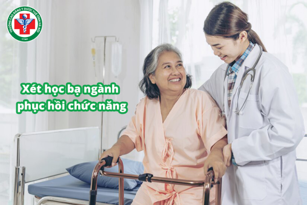 Xét học bạ ngành phục hồi chức năng được không? 